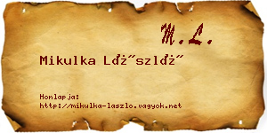 Mikulka László névjegykártya